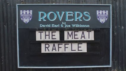 Rovers - 1. The Meat Raffle