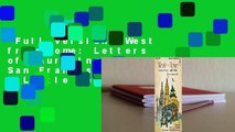 Full version  West from Home: Letters of Laura Ingalls Wilder, San Francisco, 1915  (Little House