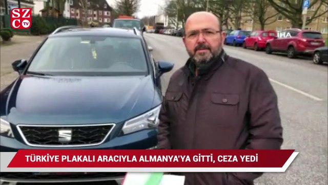 Türkiye plakalı araca Hamburg’da vergi cezası kesildi