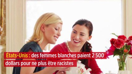 États-Unis : des femmes blanches paient 2 500 dollars pour ne plus être racistes