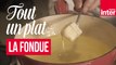On va déguster, tout un plat : la fondue, avec François-Régis Gaudry