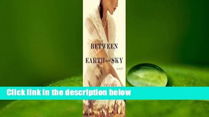 [Read] Between Earth and Sky  Review