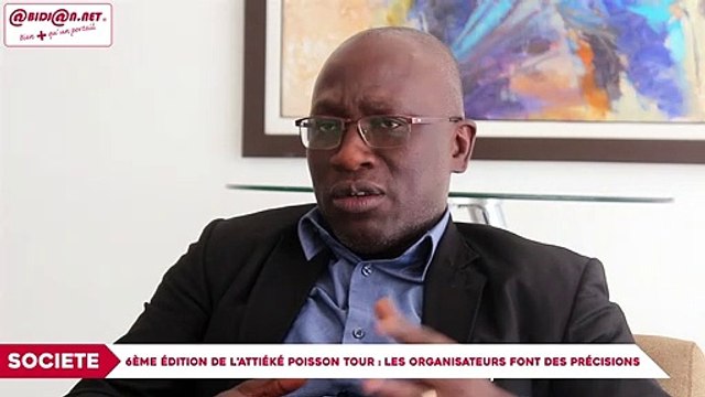 6ème édition de l’Attiéké Poisson Tour : les organisateurs font des précisions