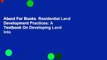 About For Books  Residential Land Development Practices: A Textbook On Developing Land Into