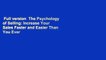Full version  The Psychology of Selling: Increase Your Sales Faster and Easier Than You Ever