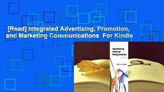 [Read] Integrated Advertising, Promotion, and Marketing Communications  For Kindle