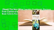 [Read] The New Wine Country Cookbook: Recipes from California's Central Coast  Best Sellers Rank