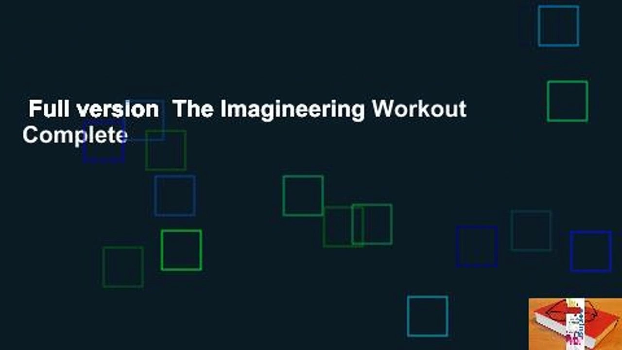 Full version The Imagineering Workout Complete video Dailymotion