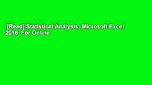 [Read] Statistical Analysis: Microsoft Excel 2016  For Online
