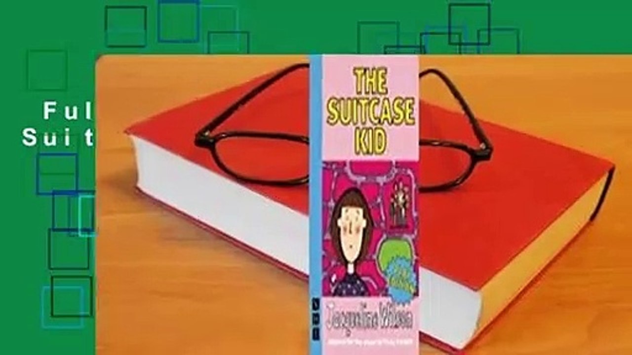 Full version The Suitcase Kid Complete video Dailymotion