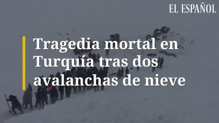 Tragedia mortal en Turquía tras dos avalanchas de nieve
