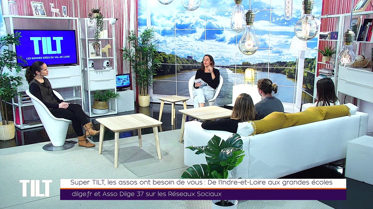 TILT - 05/02/2020 Partie 2 - SUPER TILT - Les assos ont besoin de vous - De l'Indre-et-Loire aux grandes écoles
