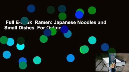 Full E-book  Ramen: Japanese Noodles and Small Dishes  For Online