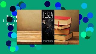 Full E-book  Tesla: Inventor of the Modern  For Online