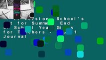 Full version  School's Out for Summer: End of School Year Gifts for Teachers - 8.5x11 Journal