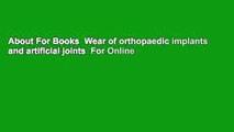 About For Books  Wear of orthopaedic implants and artificial joints  For Online