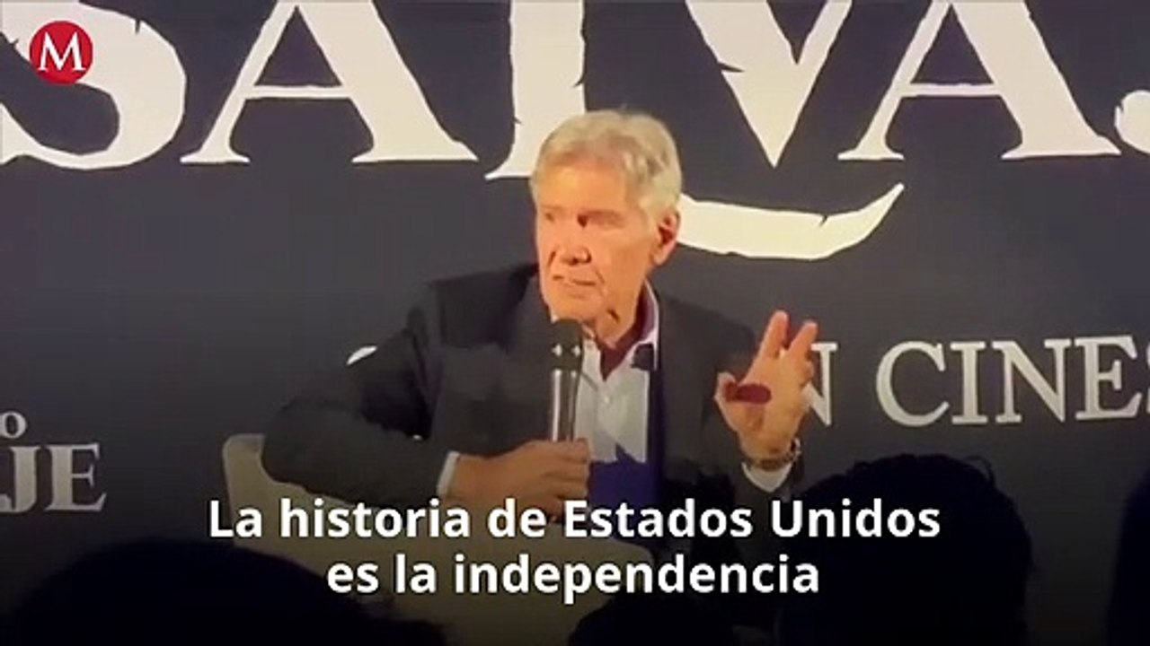 Debemos invitar a la gente a EU: Harrison Ford critica políticas migratorias de Trump