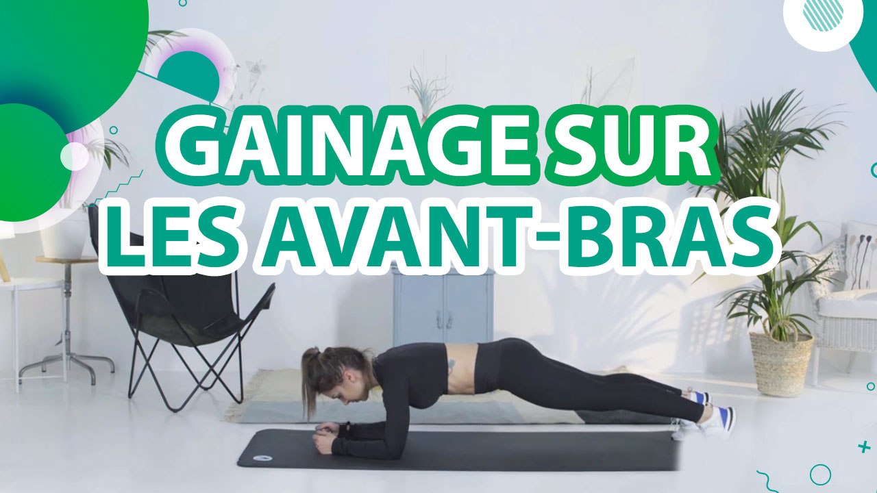 Gainage sur les avant-bras - Santé Physique