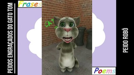 Peidos engraçados do gato tom: Peido robô, ele só quando uma ordem é dada! [Frases e Poemas]