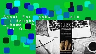 About For Books  Classic Sourdoughs, Revised: A Home Baker's Handbook  For Online