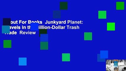 About For Books  Junkyard Planet: Travels in the Billion-Dollar Trash Trade  Review