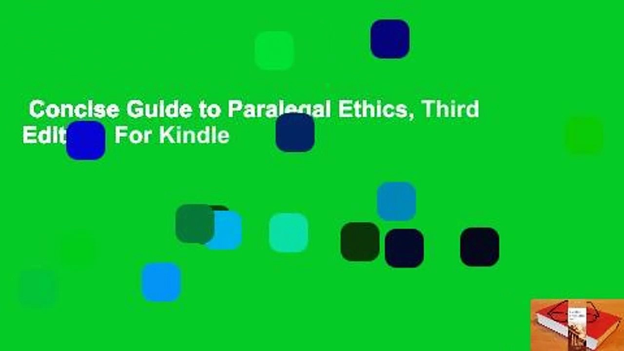 Concise Guide to Paralegal Ethics, Third Edition  For Kindle