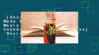 [Read] Wok Cooking Made Easy: Delicious Meals in Minutes [Wok Cookbook, Over 60 Recipes]  Review