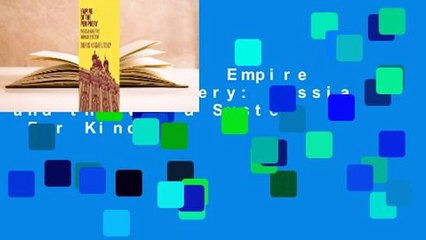 Full version  Empire of the Periphery: Russia and the World System  For Kindle