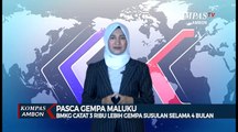 4 Bulan, BMKG catat 3 ribu gempa susulan di Maluku