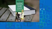 About For Books  Storey's Guide to Raising Dairy Goats: Breeds, Care, Dairying, Marketing  Review