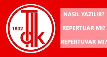 Repertuvar nasıl yazılır? TDK'ya göre repertuvar mı, repertuar mı? Repertuvar ne demek?