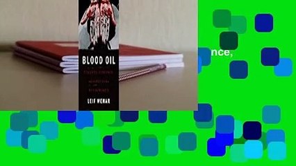 Full version  Blood Oil: Tyrants, Violence, and the Rules That Run the World  For Kindle