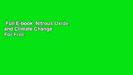 Full E-book  Nitrous Oxide and Climate Change  For Free