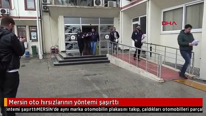 Mersin oto hırsızlarının yöntemi şaşırttı