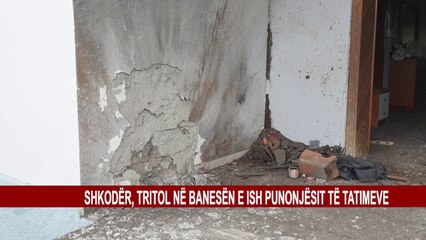 SHKODËR, TRITOL NË BANESËN E ISH PUNONJËSIT TË TATIMEVE