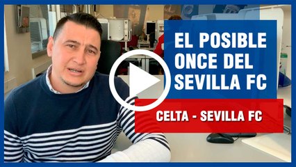 Posible once del Sevilla FC ante el RC Celta