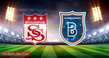 Demir Grup Sivasspor - Medipol Başakşehir FK maçı ne zaman, hangi kanalda? Sivasspor Başakşehir maçı şifresiz mi, hakemi kim?