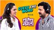 GUESS THE WORD ft. Team Choricha Mamla | Amruta Khanvilkar, Jitendra Joshi