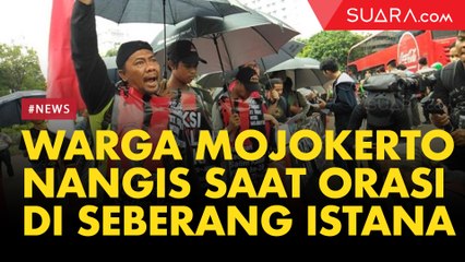 Nangis saat Orasi di Seberang Istana, Warga Mojokerto: Lebih Baik Saya Mati di Istana 