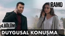 Ramo ve Fatoş'un duygusal konuşması | Ramo 4. Bölüm