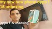Oppo f 15 unboxing, unboxing oppo mobile phone,