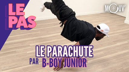 Le tuto du "Parachute" par B-Boy Junior