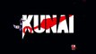 Kunai - Bande annonce de lancement