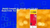 [Read] Comptia A  220-901 and 220-902 Exam Cram  For Kindle