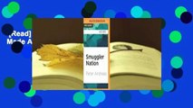 [Read] Smuggler Nation: How Illicit Trade Made America  For Free