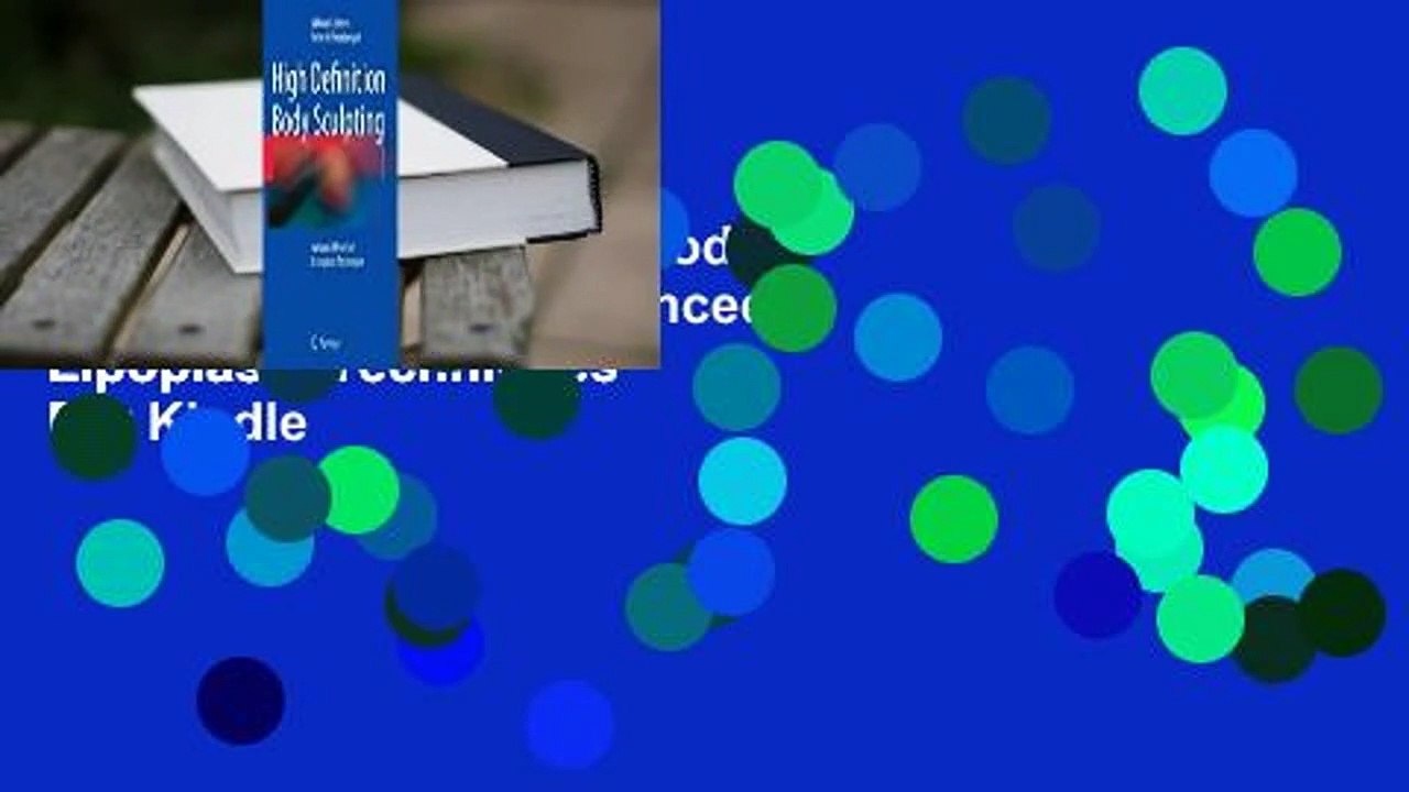 [Read] High Definition Body Sculpting Art and Advanced Lipoplasty