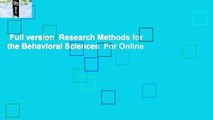 Full version  Research Methods for the Behavioral Sciences  For Online