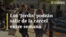 Los 'Jordis' podrán salir de la cárcel entre semana