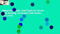 About For Books  Fast Facts for Stroke Care Nursing: An Expert Care Guide  For Online