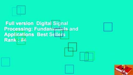 Full version  Digital Signal Processing: Fundamentals and Applications  Best Sellers Rank : #4